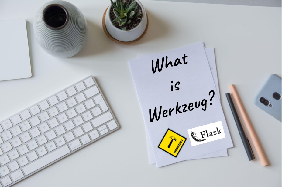 Notebook on a table with What is Werkzeug? written on the notebook, plus the logos for Werkzeug and Flask at the bottom of the page.